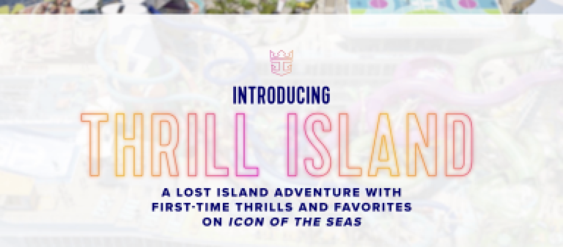 presentamos-thrill-island:-una-aventura-en-la-isla-perdida-con-primeras-emociones-y-favoritos-en-icon-of-the-seas-teaser
